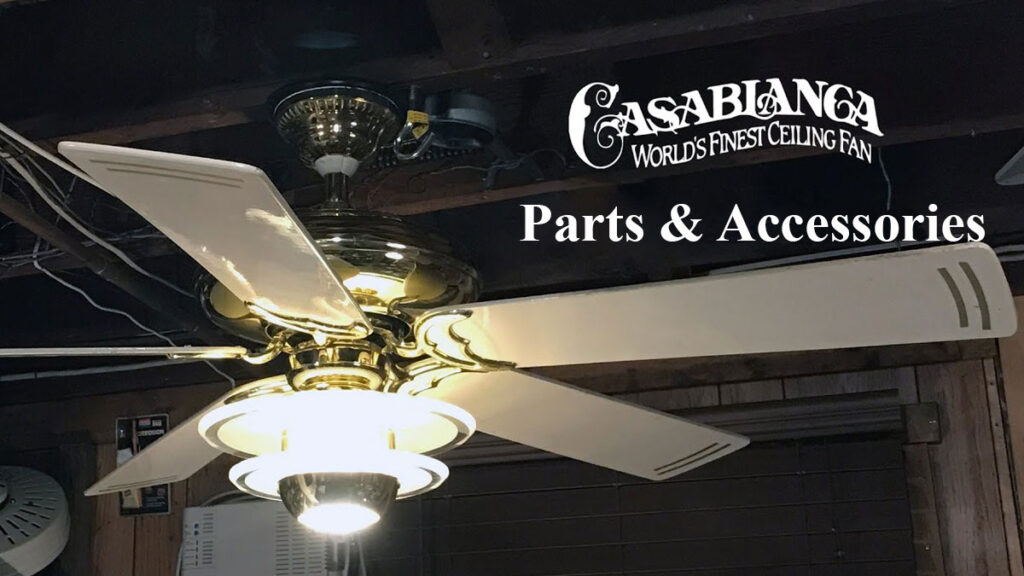 Casablanca Ceiling Fan Parts & Accessories